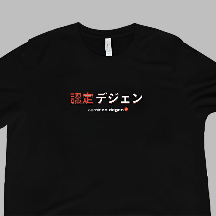 Black t-shirt with Japanese text and 'certified degen' on a gray background